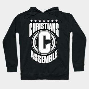 Christians Assemble Hoodie